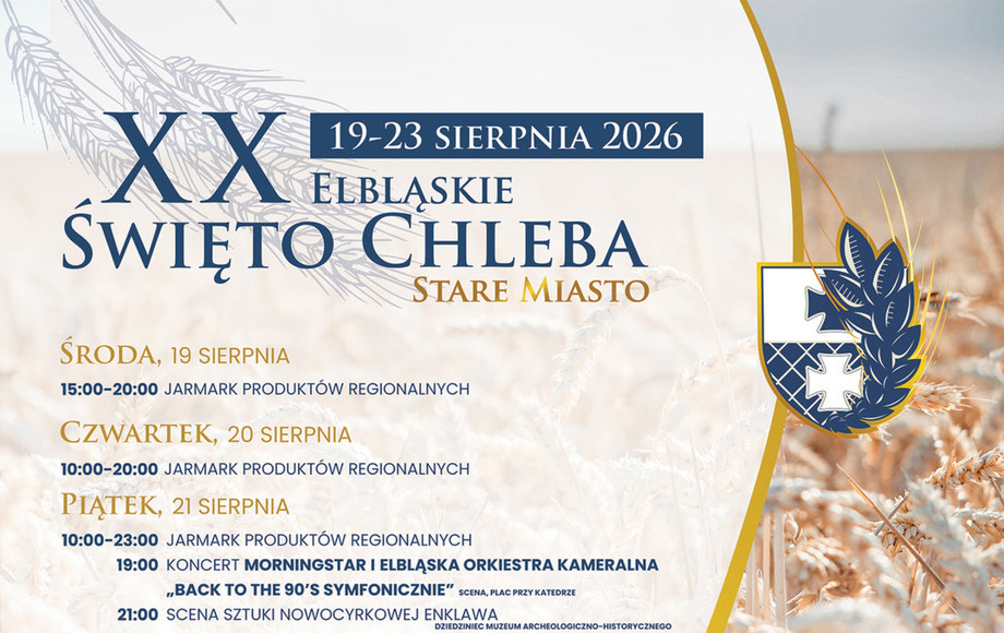 Zdjęcie do XX Elbląskie Święto Chleba &ndash; pięć dni smak&oacute;w, muzyki...