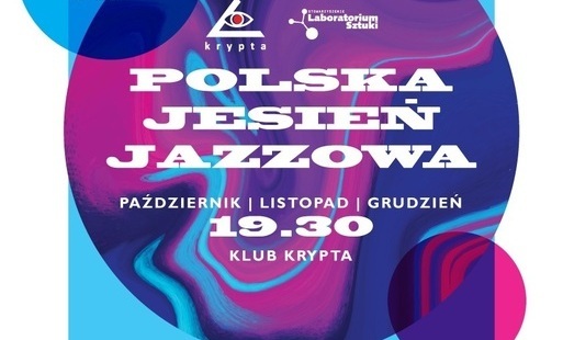 Zdjęcie do Polska Jesień Jazzowa. Pierwsza sesja w Krypcie.