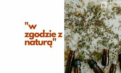 Zdjęcie do W zgodzie z naturą: jesienno-zimowa apteczka