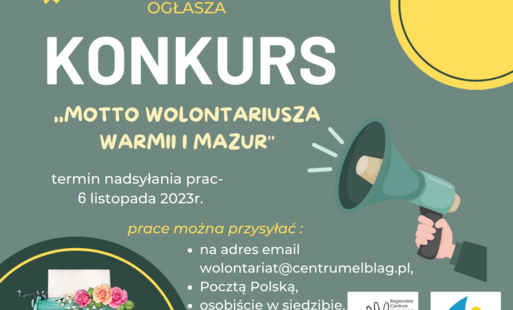 Zdjęcie do Konkurs pn. &quot;Motto wolontariusza Warmii i Mazur&quot;