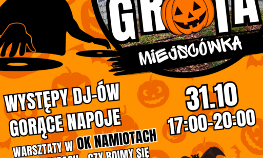 Zdjęcie do Grota Miejsc&oacute;wka - wiecz&oacute;r Halloweenowy