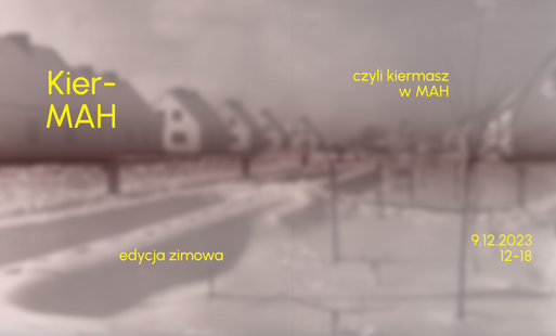 Zdjęcie do KierMAH, czyli świąteczny kiermasz w muzealnym wydaniu