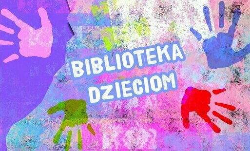 Zdjęcie do Biblioteka dzieciom: grafik na marzec