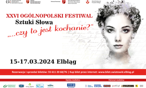 Zdjęcie do XXVI Og&oacute;lnopolski Festiwal Sztuki Słowa: &bdquo;...czy to jest kochanie?&rdquo;