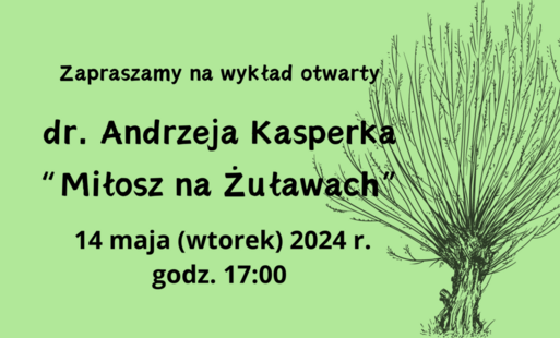 Zdjęcie do &bdquo;Miłosz na Żuławach&rdquo;