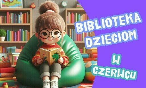 Zdjęcie do Z biblioteką nie ma nudy