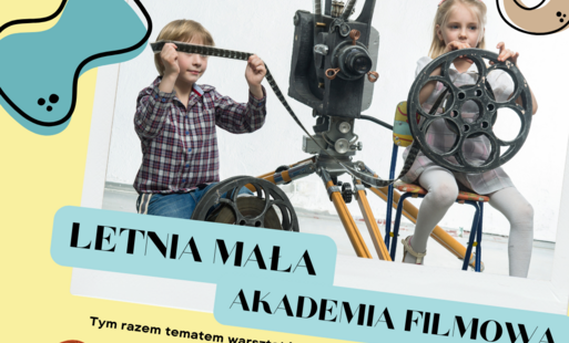 Zdjęcie do Letnia Mała Akademia Filmowa w Światowidzie