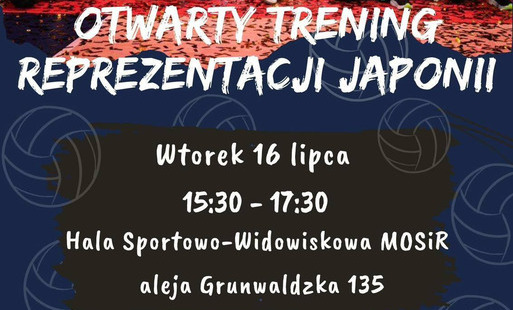 Zdjęcie do Zapraszamy na otwarty trening Reprezentacji Japonii w siatk&oacute;wce!