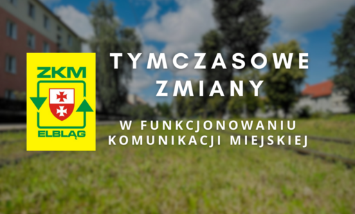 Zdjęcie do 15 i 16.08.2024 (czwartek i piątek) - tymczasowe zmiany w funkcjonowaniu komunikacji miejskiej