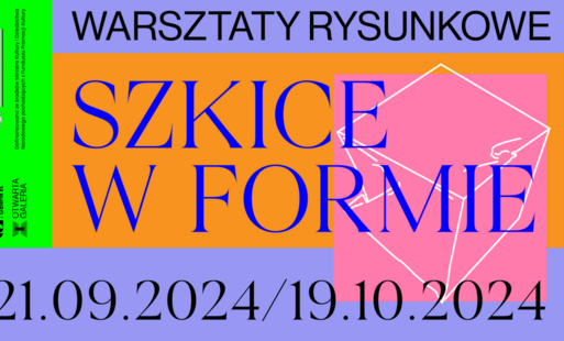 Zdjęcie do WARSZTATY RYSUNKOWE &bdquo;SZKICE W FORMIE&rdquo; #OTWARTAGALERIA