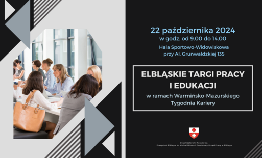 Zdjęcie do Elbląskie Targi Pracy i Edukacji w ramach Warmińsko-Mazurskiego Tygodnia Kariery