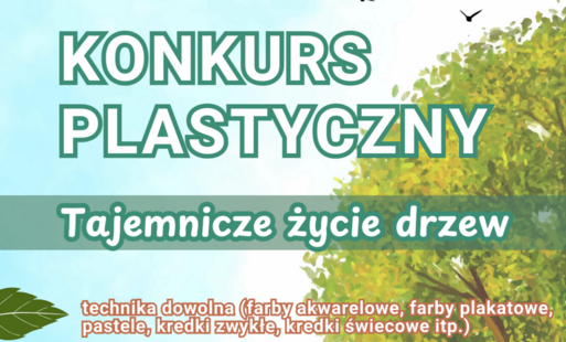 Zdjęcie do Konkurs plastyczny &bdquo;Tajemnicze życie drzew&rdquo; 