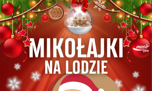 Zdjęcie do Mikołajki na lodzie &ndash; świąteczna ślizgawka na lodowisku Helena!