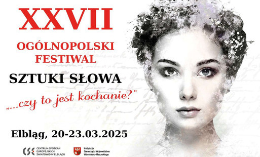 Zdjęcie do XXVII edycja Og&oacute;lnopolskiego Festiwalu Sztuki Słowa &bdquo;...czy to jest kochanie?&rdquo;, czyli emocje zawarte w słowie