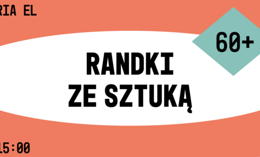Zdjęcie do Randki ze Sztuką 60+ // Ukryte historie