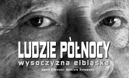 Zdjęcie do Ludzie P&oacute;łnocy &ndash; prezentacja albumu i wystawa fotografii