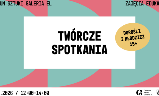 Zdjęcie do Tw&oacute;rcze spotkania // Pejzaż (nie)możliwy, warsztaty w Galerii EL