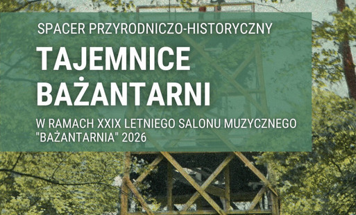 Zdjęcie do Zapraszamy na Spacer &bdquo;Tajemnice Bażantarni&rdquo;