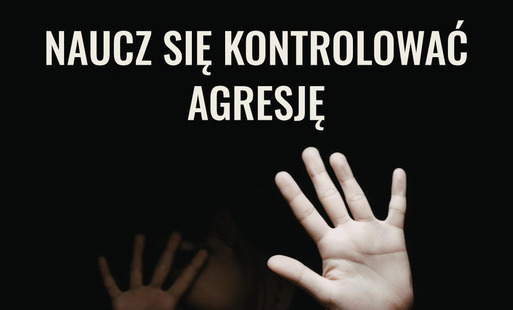 Zdjęcie do Nie pozw&oacute;l, by złość przejęła kontrolę