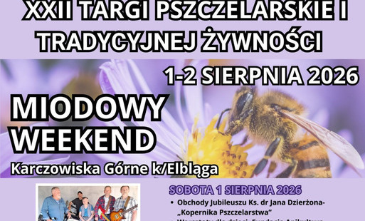 Zdjęcie do Targi Pszczelarskie i Tradycyjnej Żywności w Karczowiskach G&oacute;rnych/k Elbląga