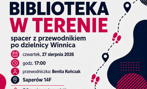 Zdjęcie do Biblioteka w terenie - spacer z przewodnikiem po dzielnicy Winnica