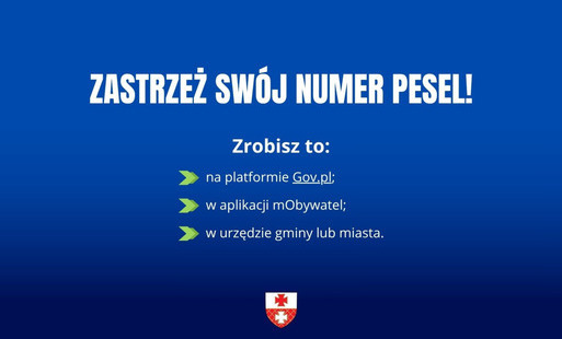 Zdjęcie do Mieszkańcu, zastrzeż sw&oacute;j numer pesel!