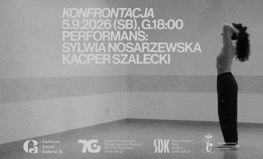 Zdjęcie do Performans &bdquo;Konfrontacja&rdquo;