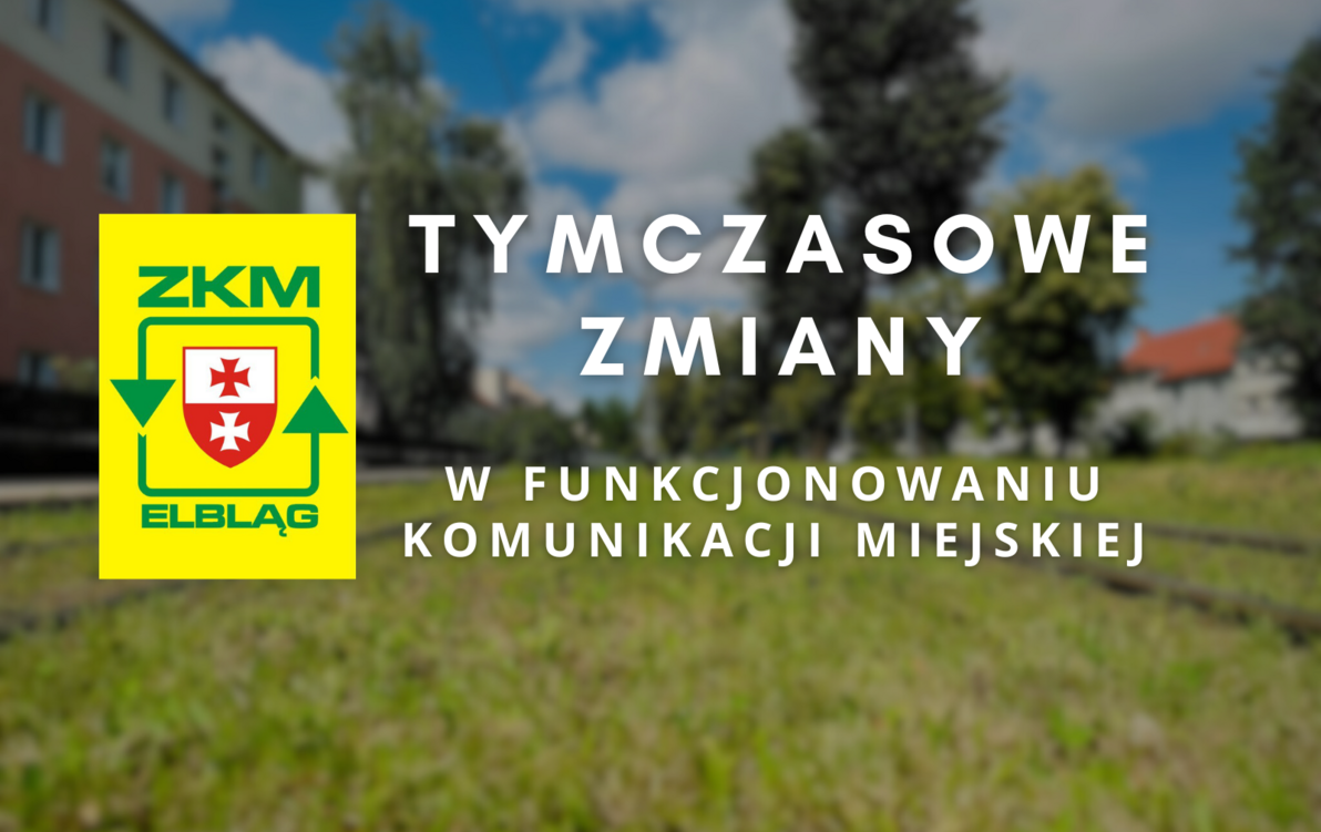 Zmiany w funkcjonowaniu komunikacji miejskiej