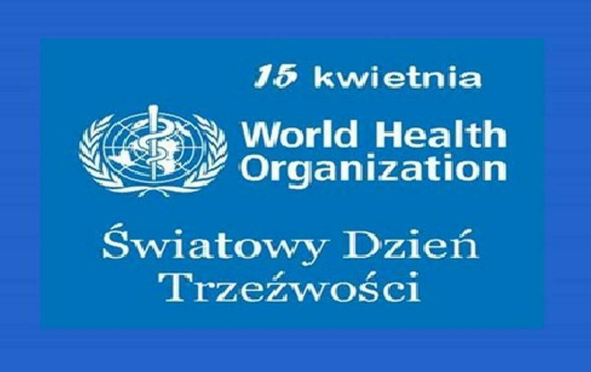 15 kwietnia na całym świecie obchodzony jest Dzień Trzeźwości