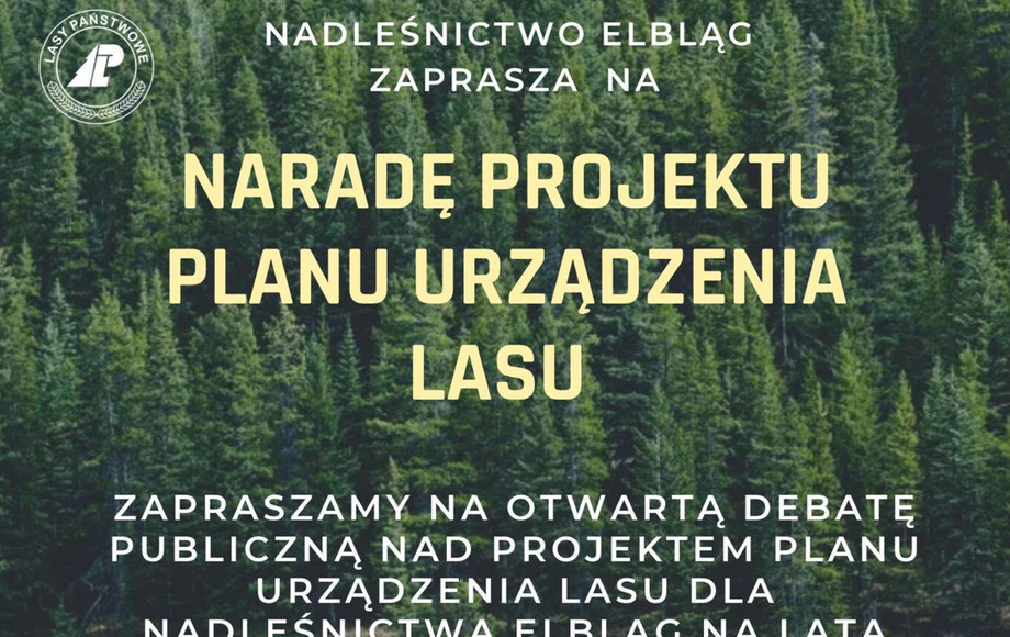 Debata publiczna nad projektem Planu Urządzenia Lasu dla Nadleśnictwa Elbląg
